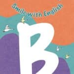 Smile with English B